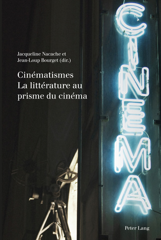 Cinématismes. La littérature au prisme du cinéma