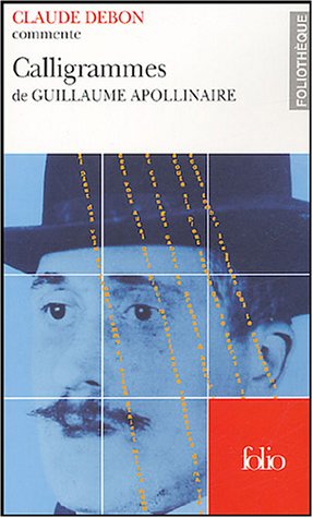 Calligrammes d&rsquo;Apollinaire