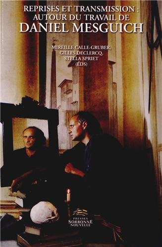 Reprises et transmission : autour du travail de Daniel Mesguich