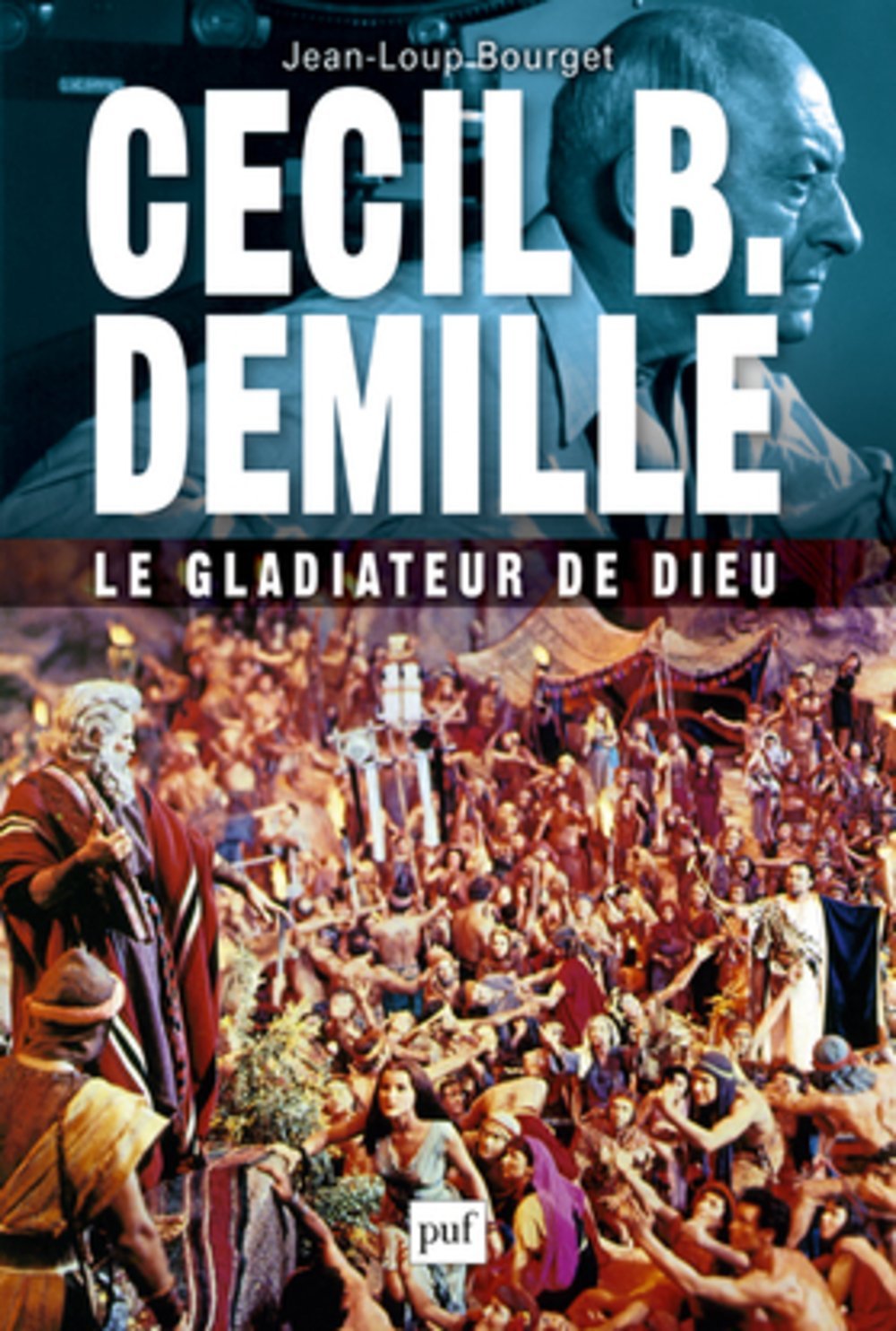 Cecil B. DeMille, Le gladiateur de Dieu