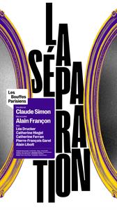 La Séparation: mise en scène par Alain Françon