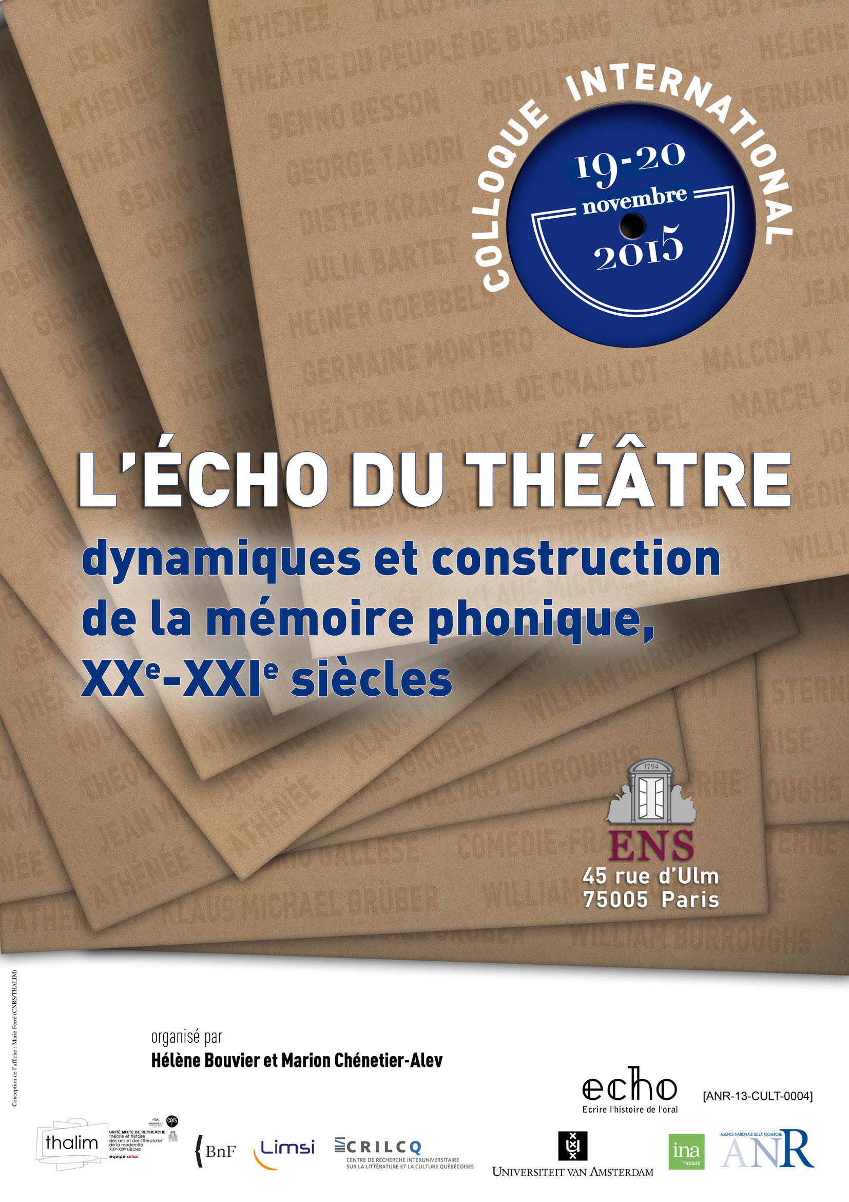 L&rsquo;Echo du théâtre. Dynamiques et construction de la mémoire phonique,  XXe-XXIe siècles