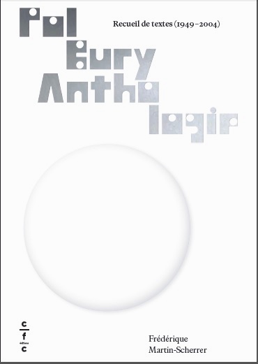 Pol Bury. Anthologie (1949-2004)