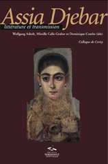 Assia Djebar, Littérature et Transmission