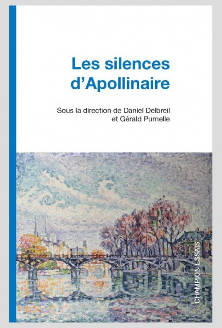 Les Silences d&rsquo;Apollinaire