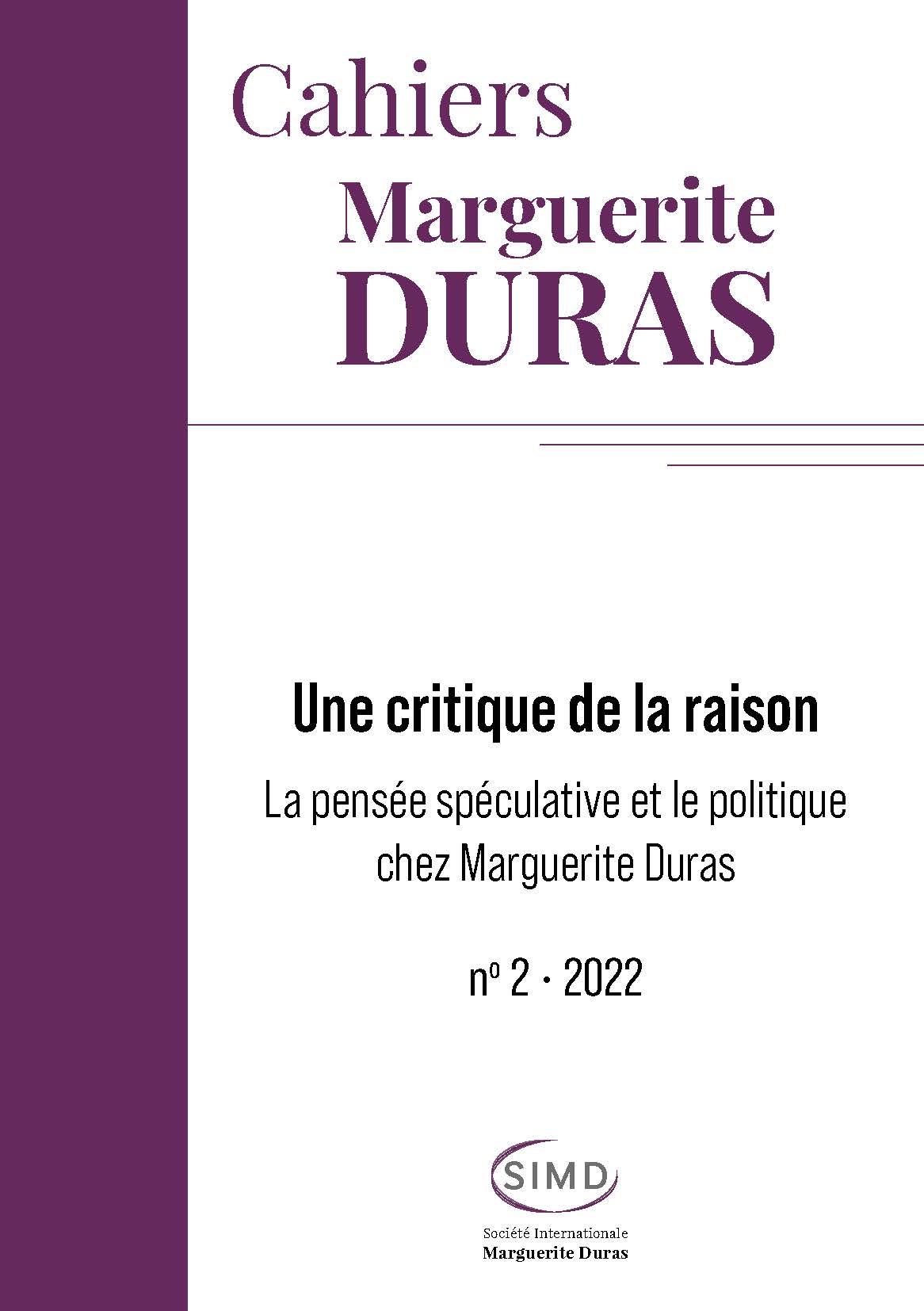 Une critique de la raison. la pensée spéculative et le politique chez Marguerite Duras
