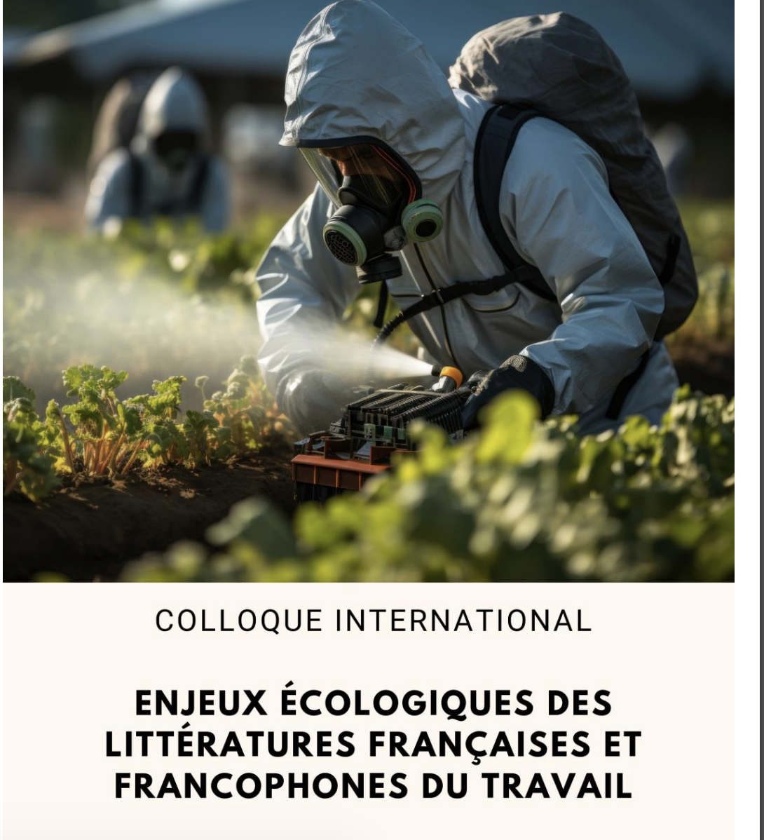 Enjeux écologiques des littératures du travail françaises et francophones