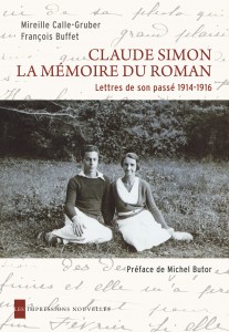 Claude Simon. La mémoire du roman. Lettres de son passé 1914-1916