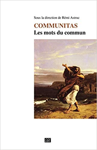 Communitas, les mots du commun