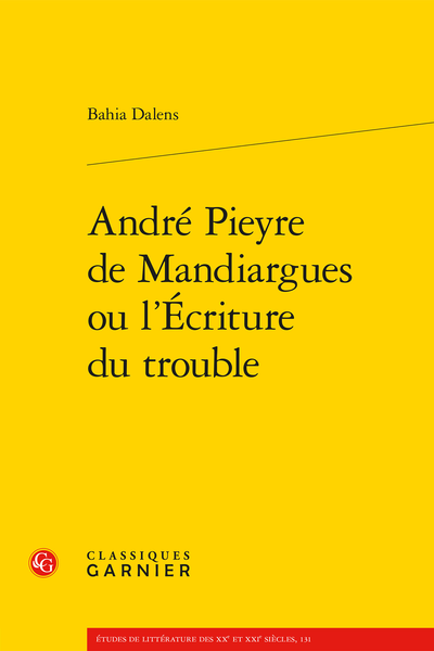 André Pieyre de Mandiargues ou l’Écriture du trouble