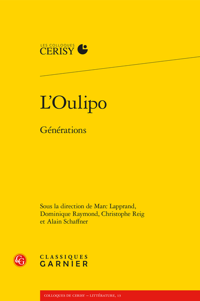 L&rsquo;Oulipo. Générations