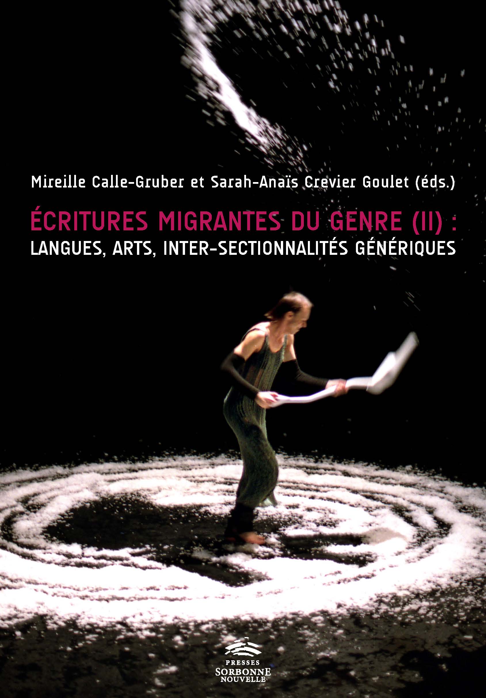 Écritures migrantes du genre (II). Langues, arts, inter-sectionnalités génériques