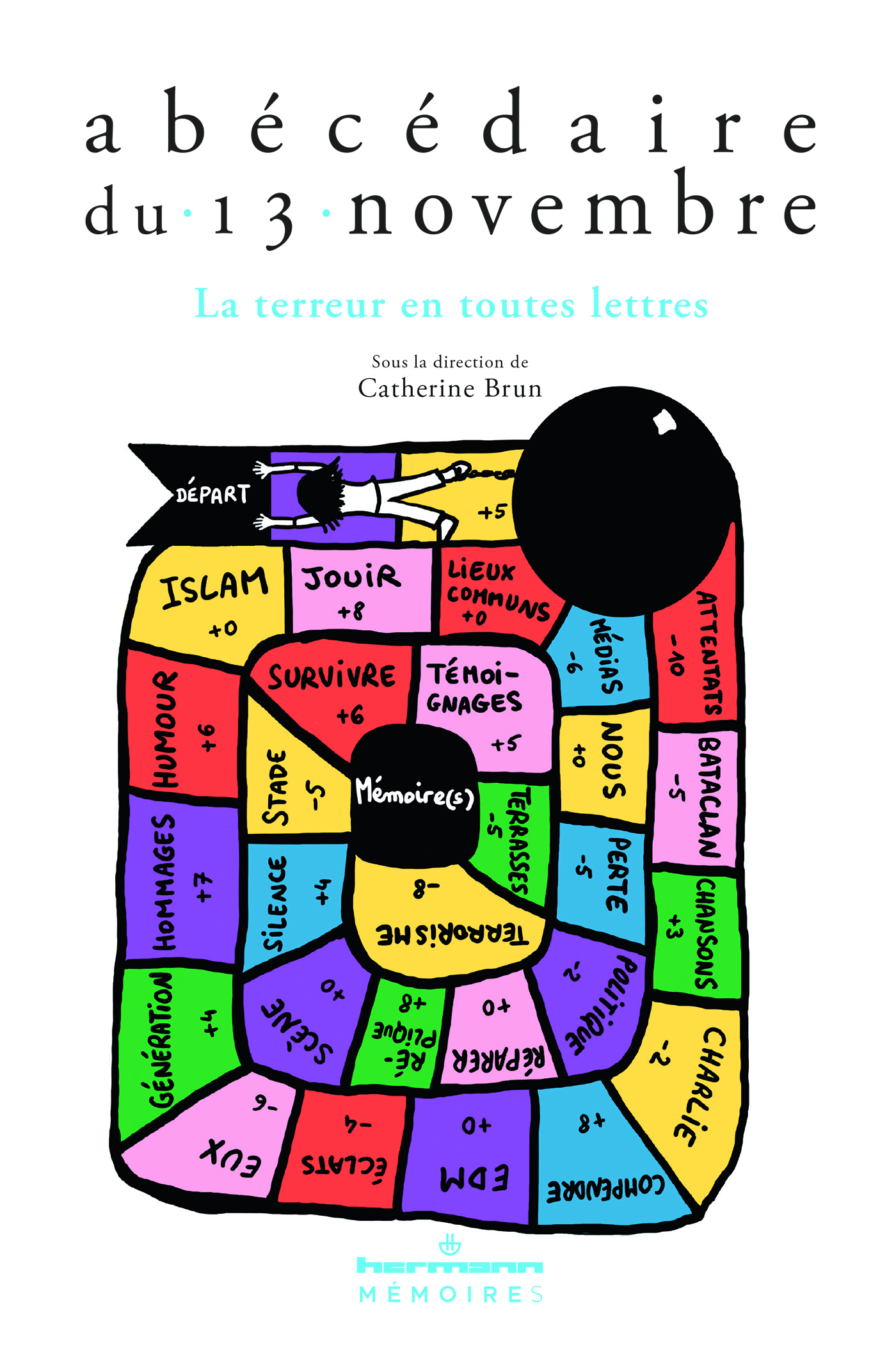 Abécédaire du 13 novembre. La terreur en toutes lettres