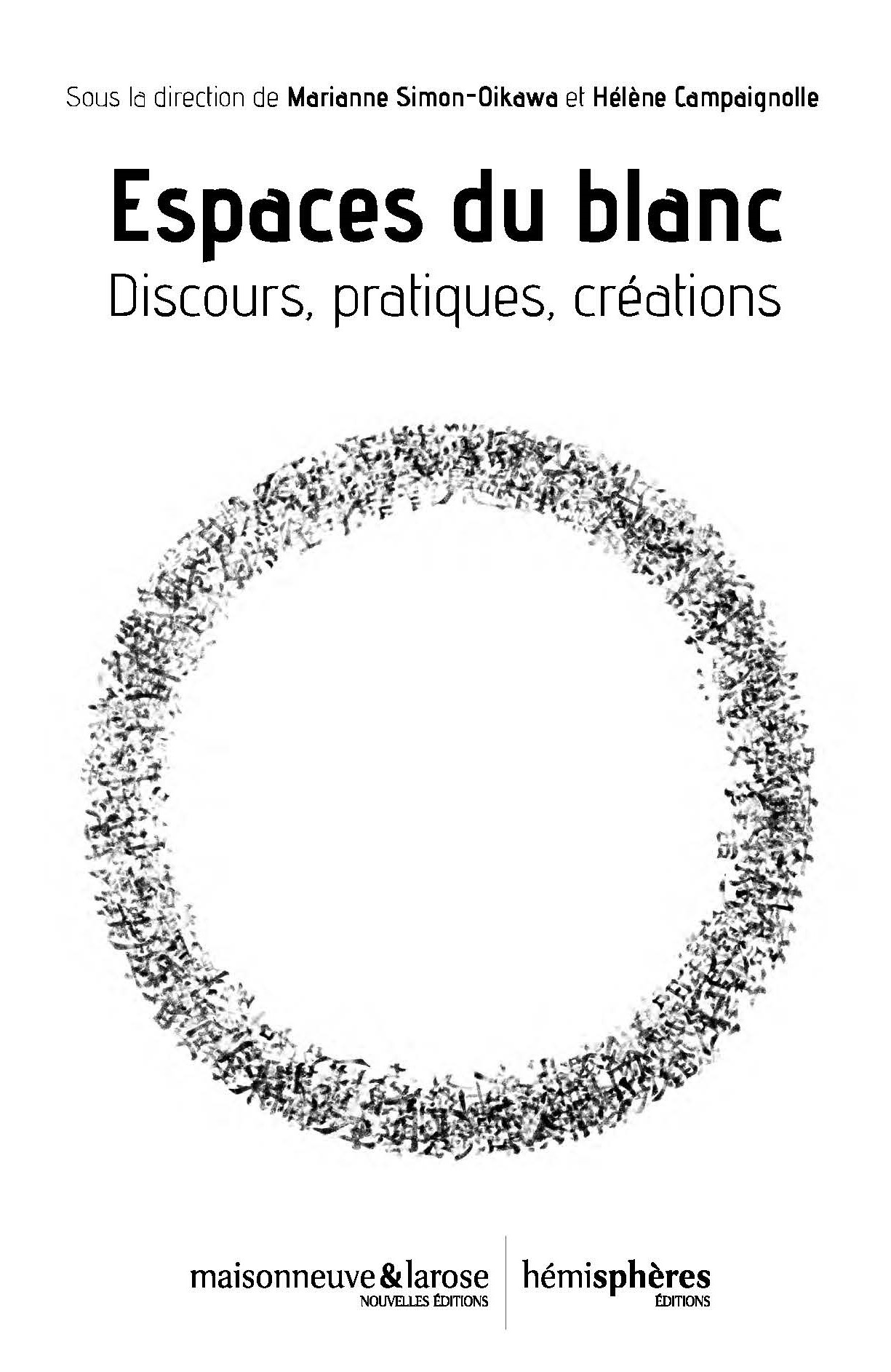 Espaces du blanc Discours, pratiques, créations