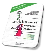 Le Dictionnaire universel des créatrices. Version numérique
