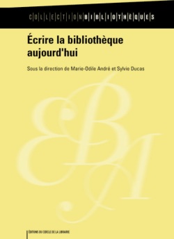 Écrire la bibliothèque aujourd’hui