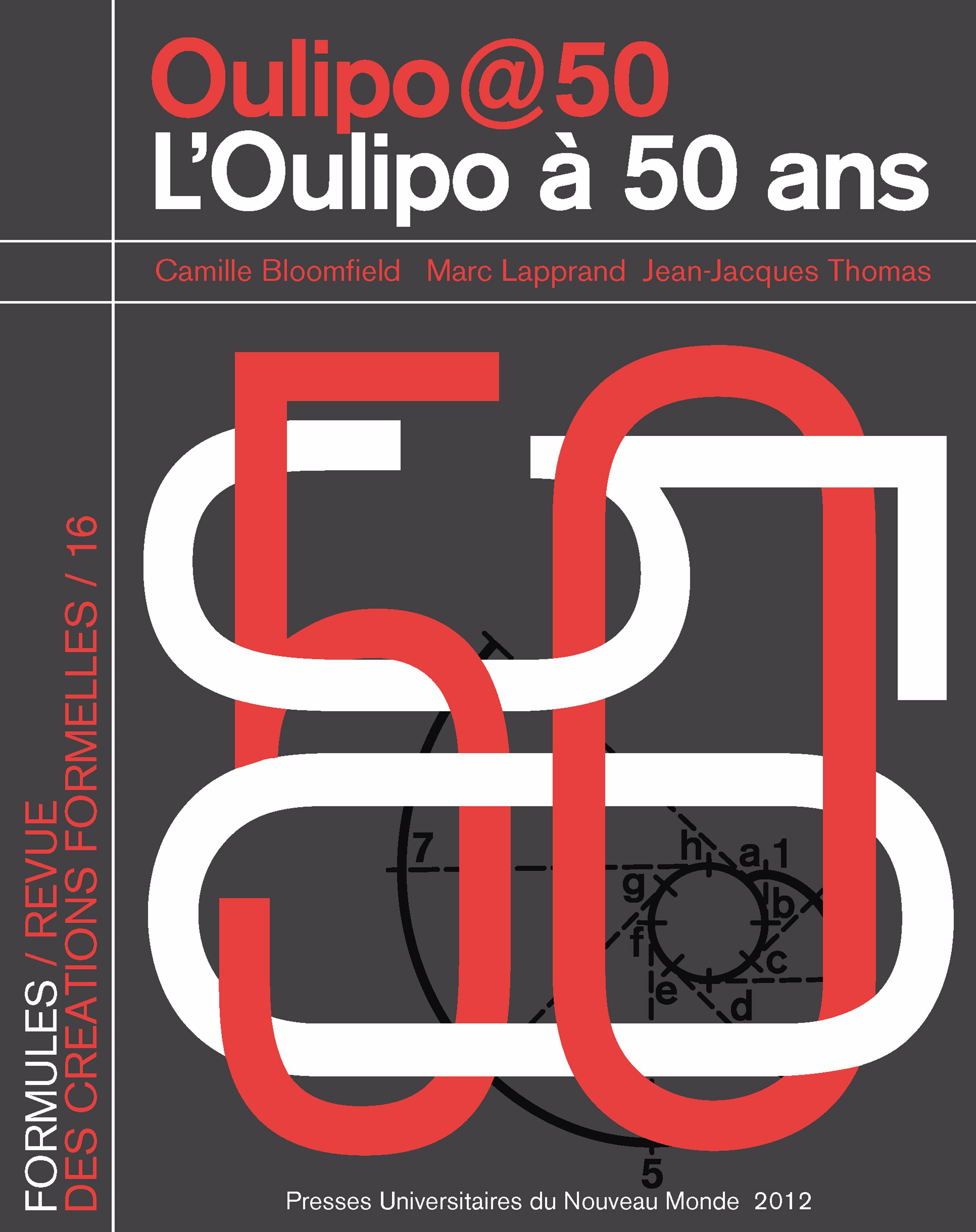 Oulipo@50 – L&rsquo;Oulipo à 50 ans