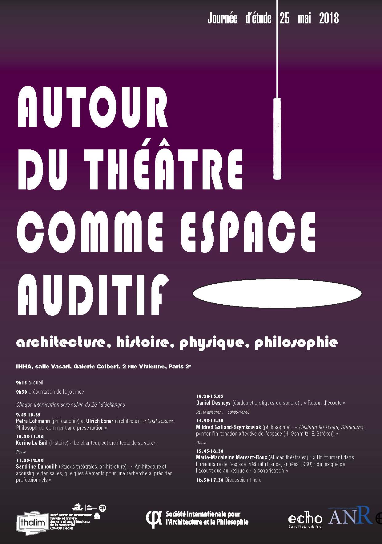 Autour du théâtre comme espace auditif : architecture, histoire, physique, philosophie