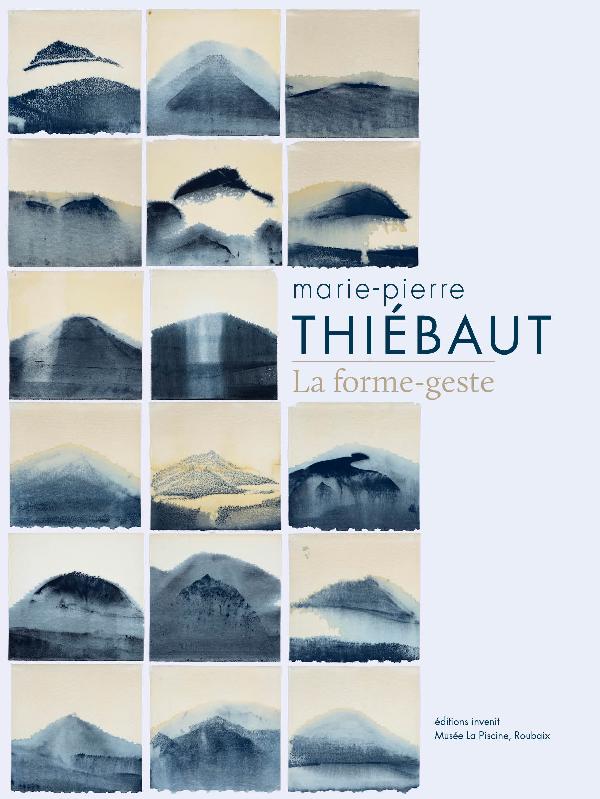 Marie-Pierre Thiébaut. La forme-geste
