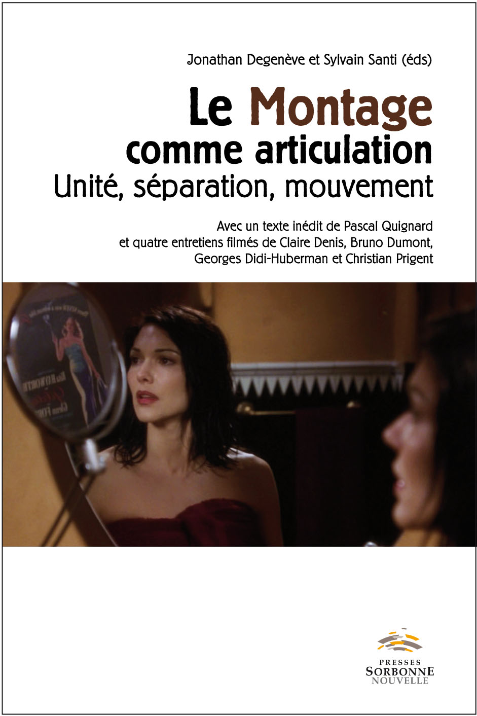 Le Montage comme articulation. Unité, séparation, mouvement