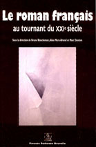 Le Roman français au tournant du vingt-et-unième siècle