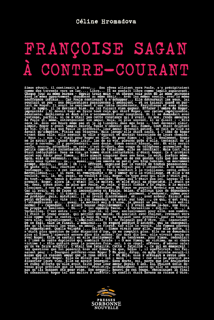 Françoise Sagan à contre-courant