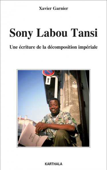 Sony Labou Tansi. Une écriture de la décomposition impériale