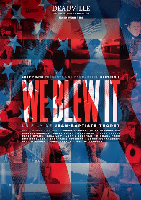 We Blew it (film documentaire de Jean-Baptiste Thoret, 2017)